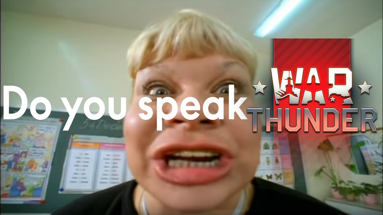 Do you speak War Thunder?!