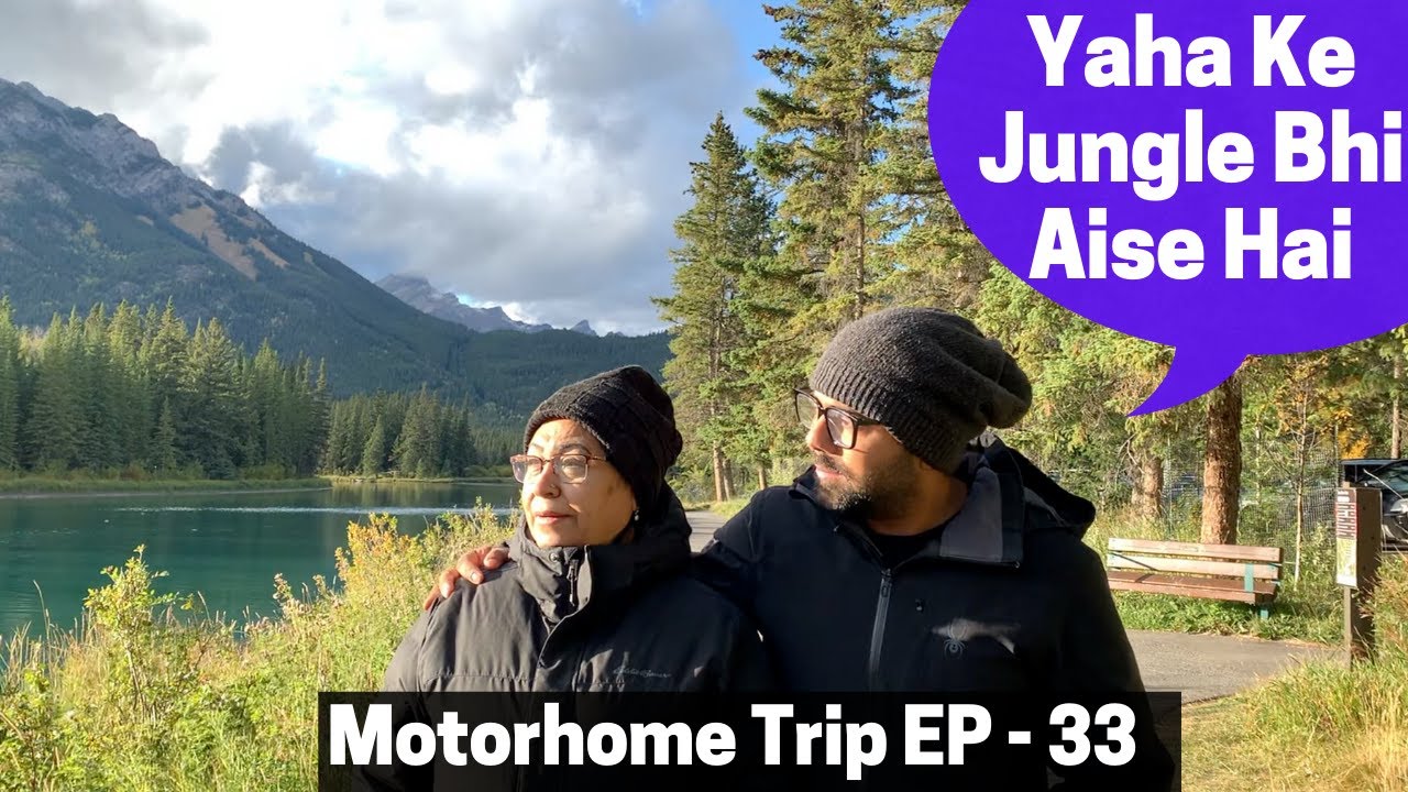 Canada Ke Behad Khoobsurat National Parks! Banff Part 1