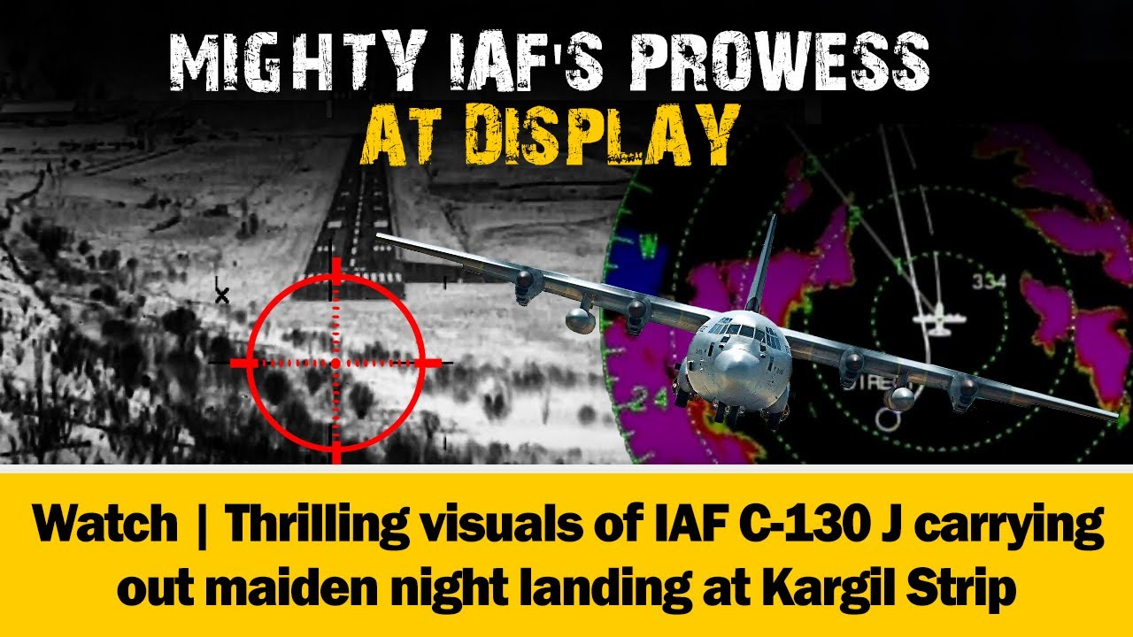 Thrilling Visuals of IAF C-130 J Carrying Out Maiden Night Landing at Kargil Strip | News9