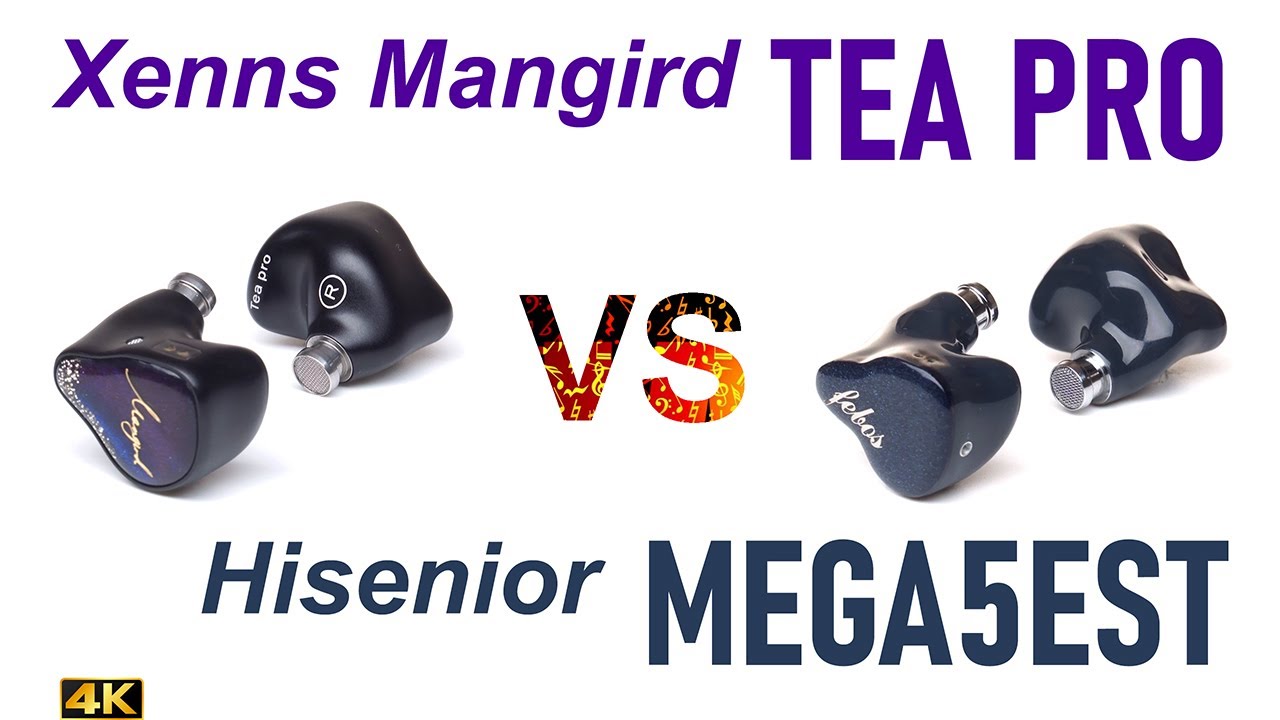 Xenns Mangird Tea Pro vs Hisenior Mega5EST   - IEM sound comparison