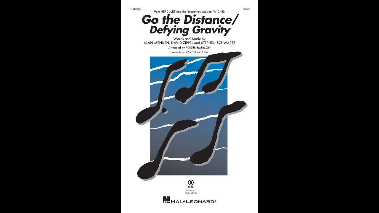 Go the Distance/Defying Gravity (from Hercules and Wicked) (SATB Choir) - Roger Emerson