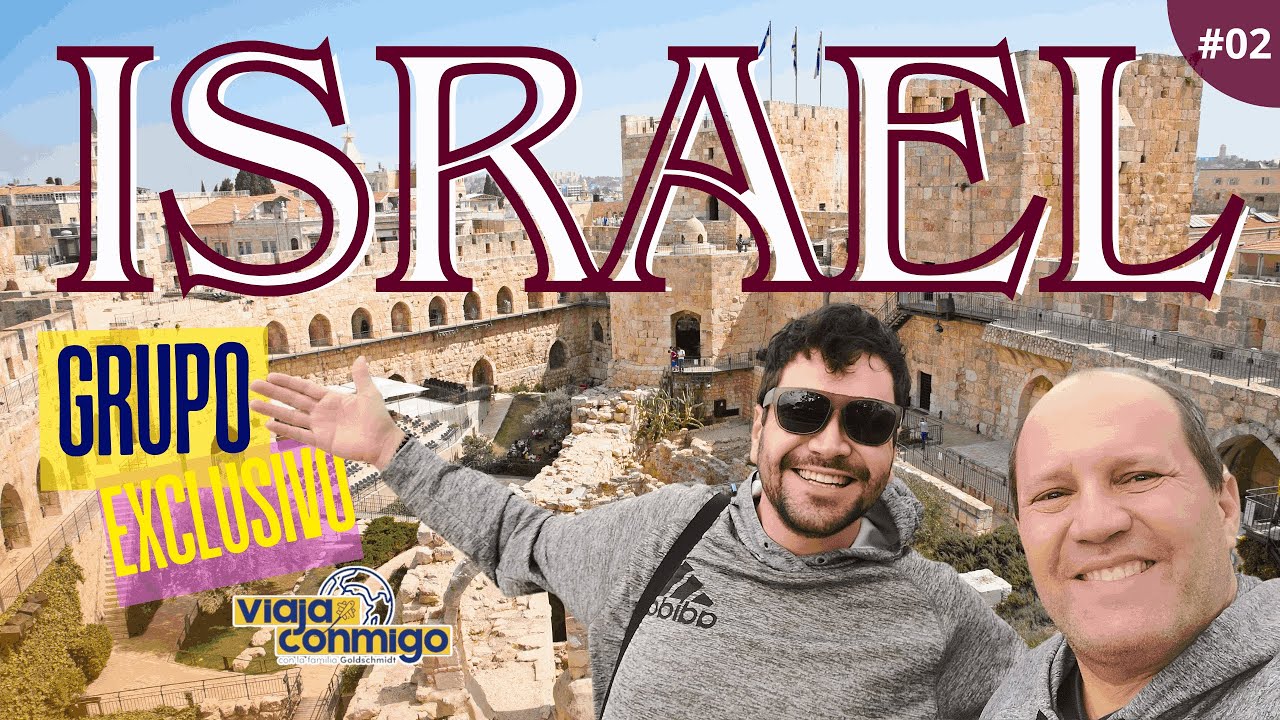 ISRAEL- Grupo Viaja Conmigo | Parte 2 | Programa Viaja Conmigo