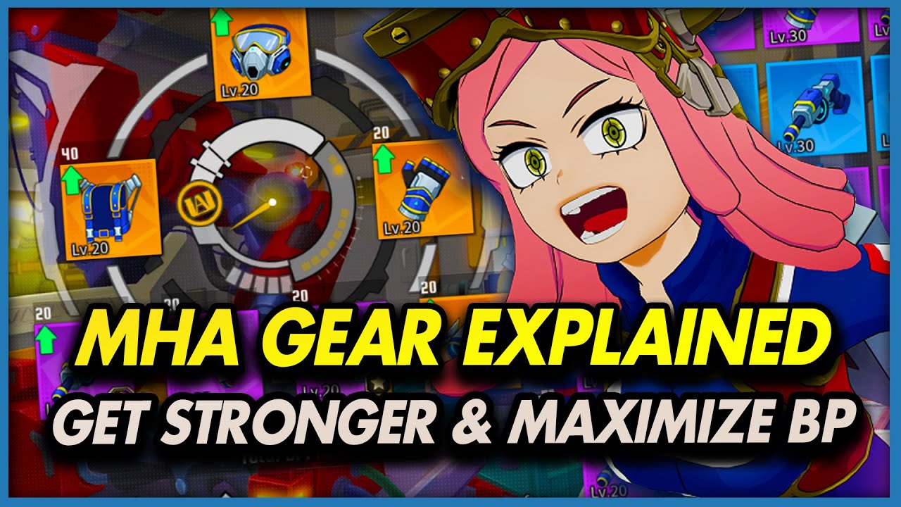 MHA Gear Guide!  How to Get and Level Your Gear to MAXIMIZE BP! - [MHA] The Strongest Hero