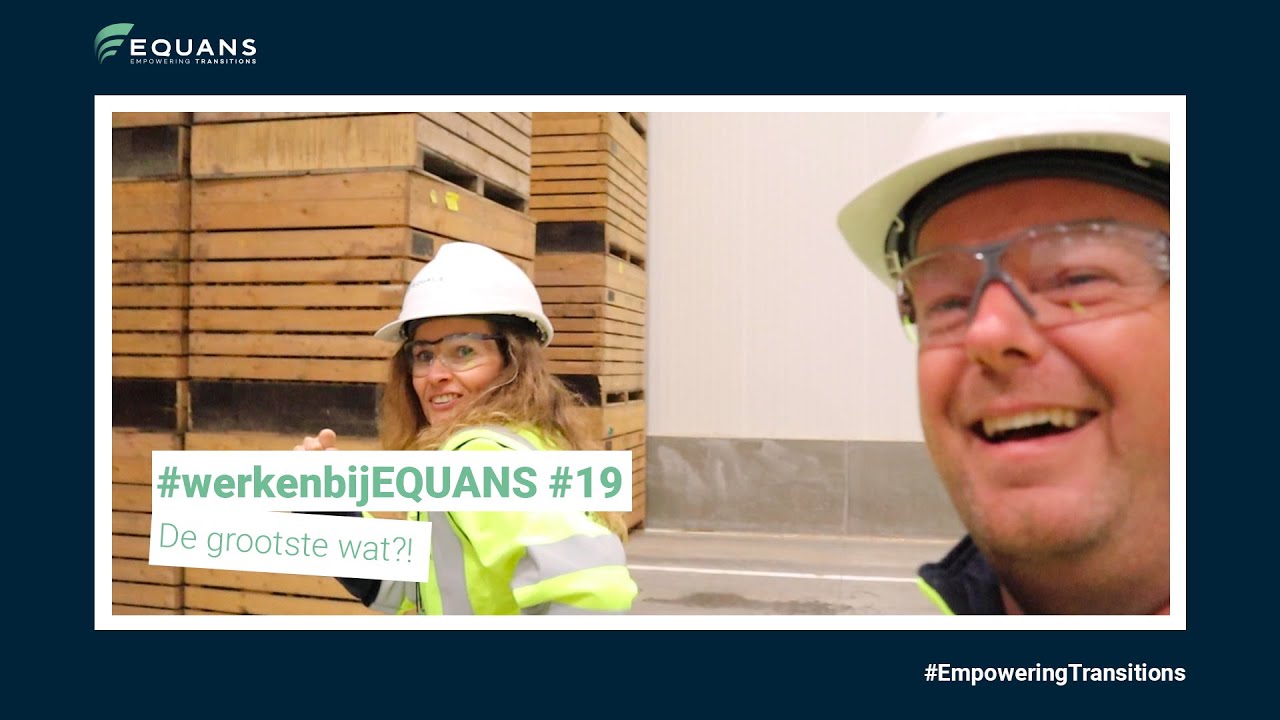 #werkenbijEquans VLOG #19 | De grootste wat?!