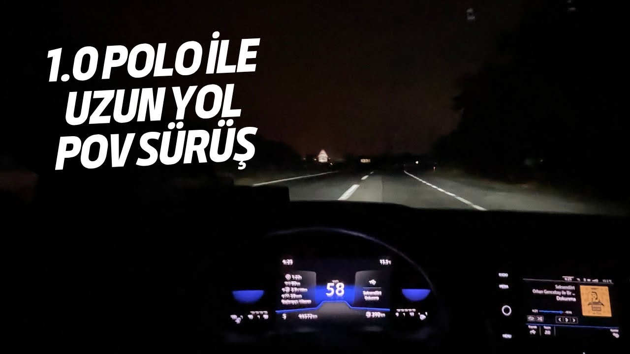 1.0 POLO IMPRESSION İLE GECE POV SÜRÜŞ | OTOMOBİL PİYASASINDA SON DURUM