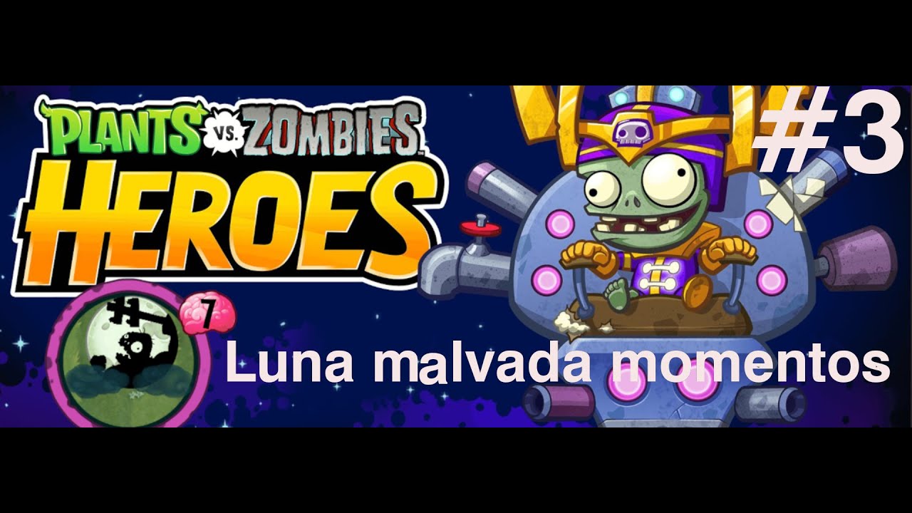 Luna malvada momentos #3 l PvZ  Heroes