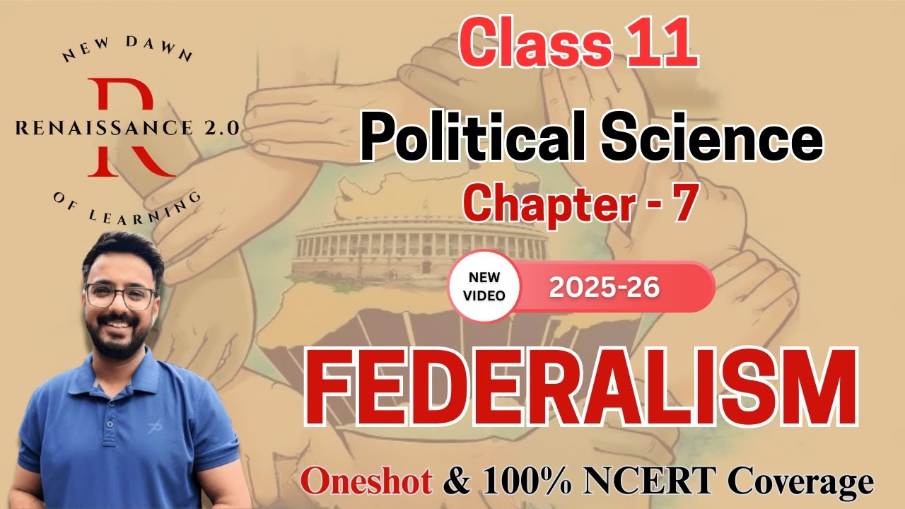 NCERT Class 11 Political Science CH-7 FEDERALISM With Notes & Important Questions