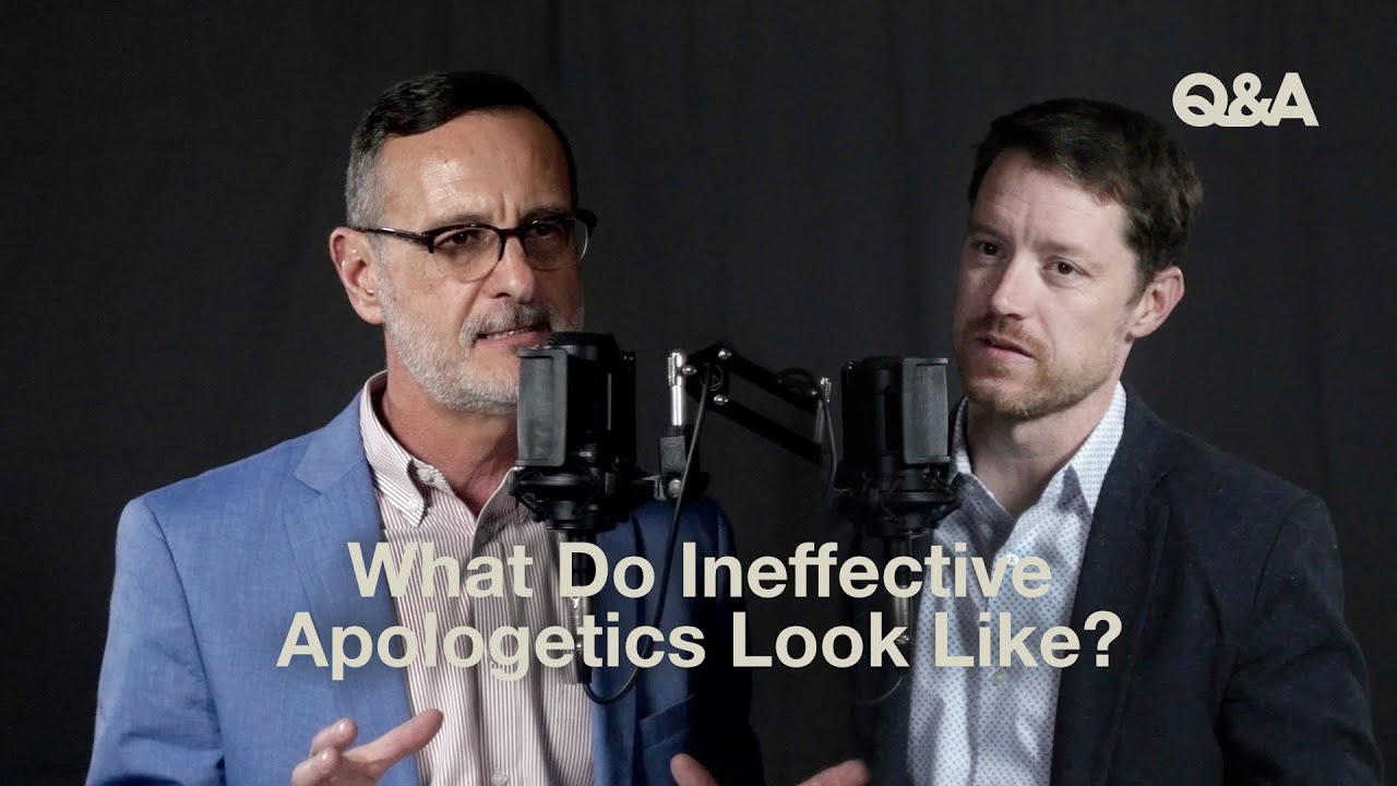 What Do Ineffective Apologetics Look Like? | Josh Chatraw and Mark Allen | TGC Q&A