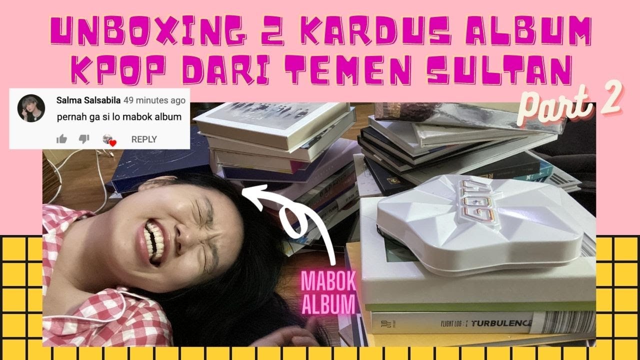 DAPET ALBUM KPOP 2 KARDUS DARI TEMEN SULTAN!! Part. 2 #JWAnboksing