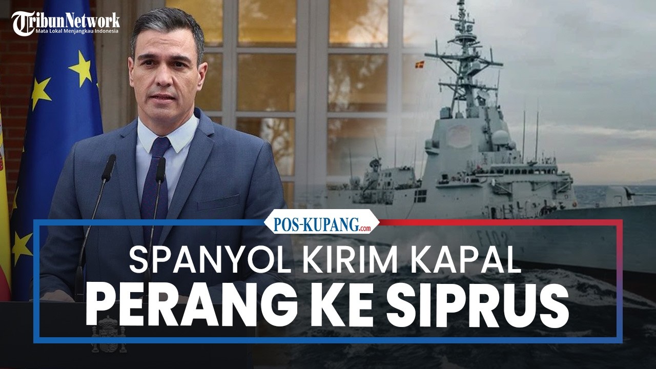 Usai Ancaman Trump, Spanyol Kirim Kapal Perang ke Siprus Hadapi Serangan Drone