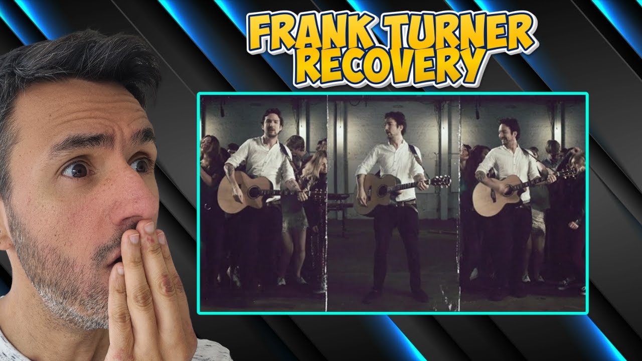 Frank Turner - Recovery (REACTION) WRITER REACTS - First Time Hearing It