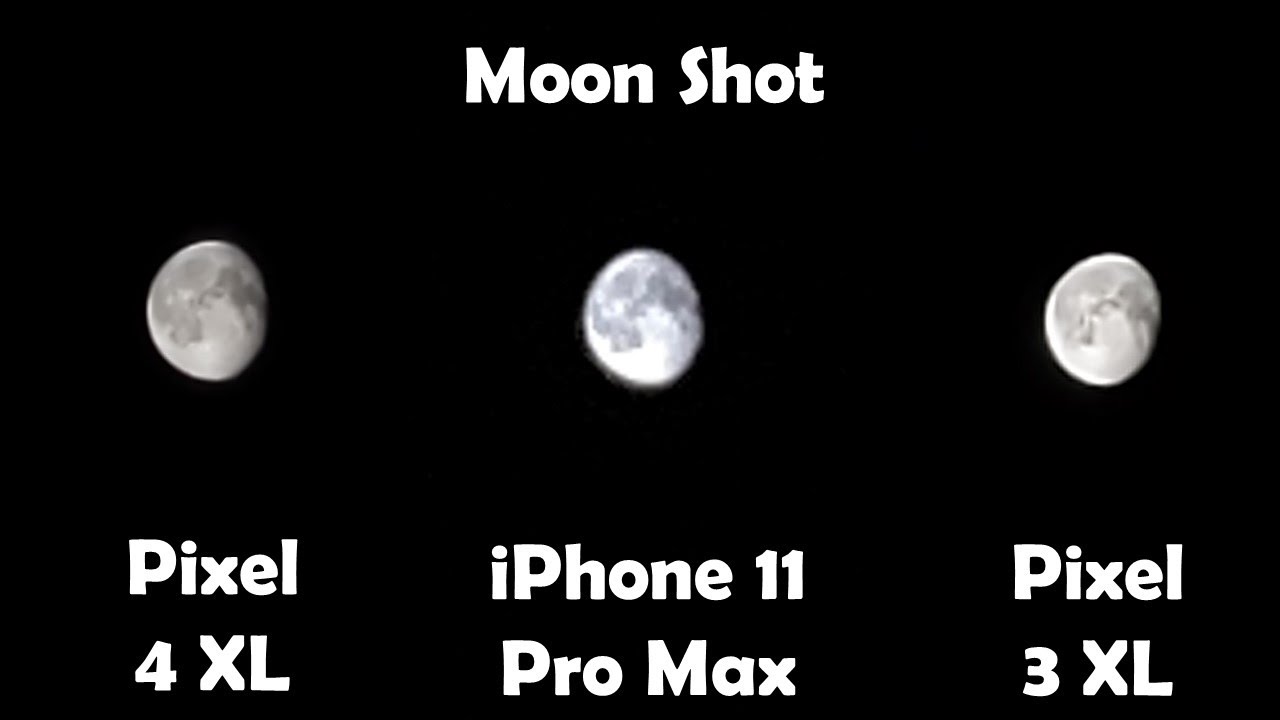 Как сфотографировать Луну: Pixel 4 XL против iPhone 11 Pro Max против Pixel 3 XL