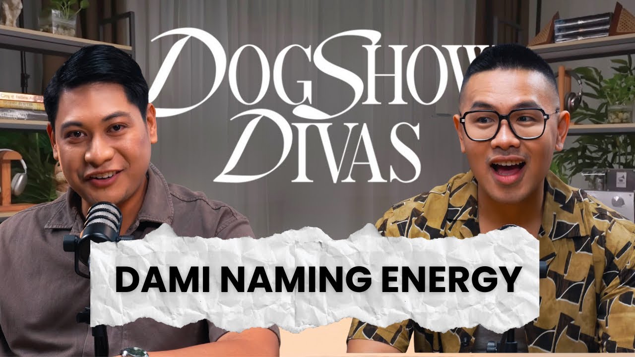 Dami Naming Energy - Dogshow Divas with Baus Rufo & Macoy Dubs