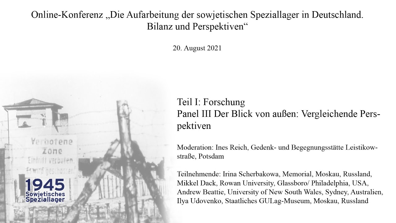 Online-Konferenz „Die Aufarbeitung der sowjetischen Speziallager in Deutschland