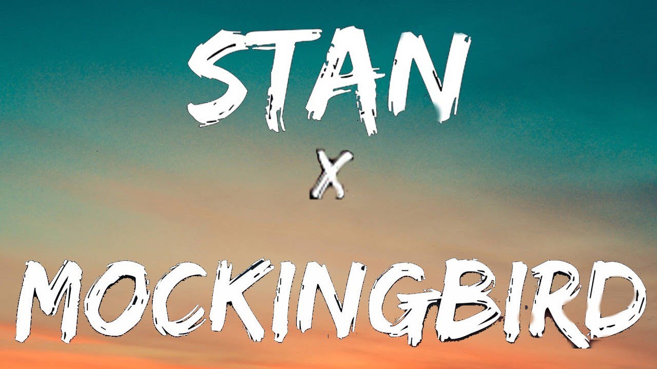 Stan X Mockingbird Mashup (100 Subscribers Special)