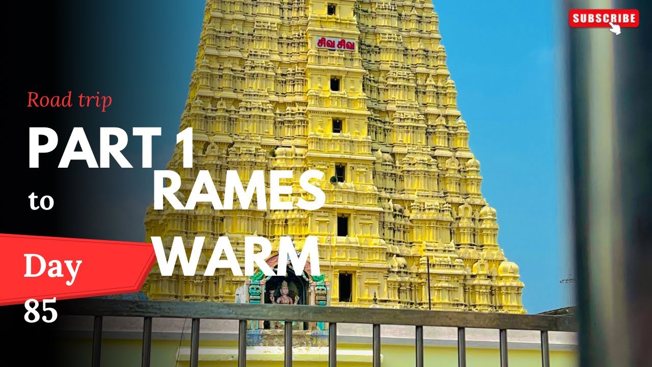 4 dham 12 jyotrling Yatra day 85… part 1 Rameswaram Dham ￼👍‼️