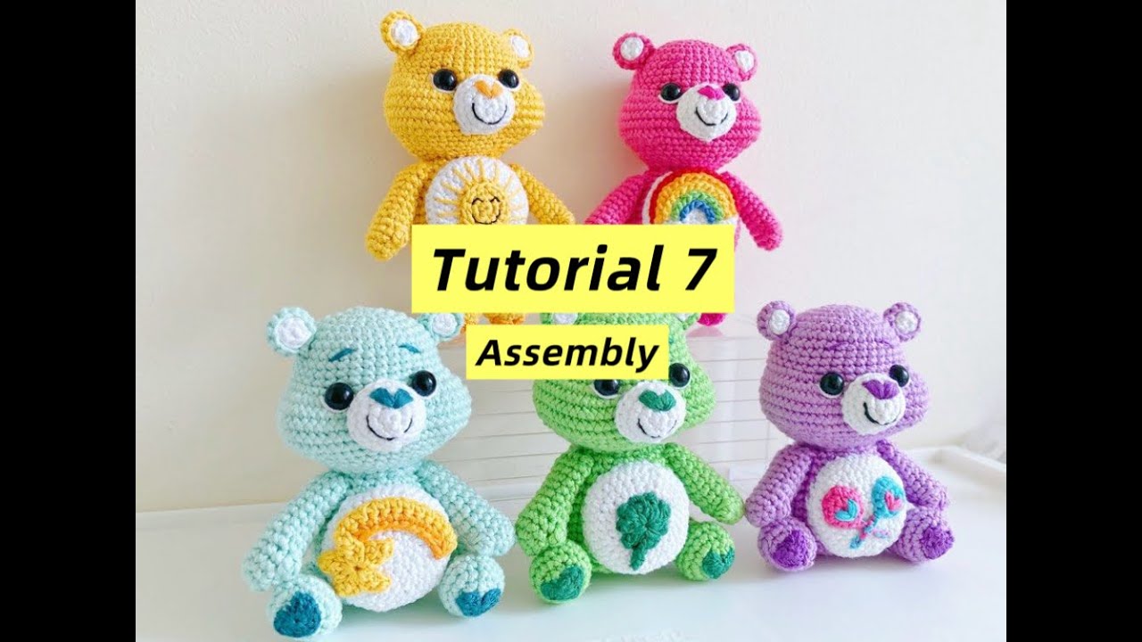 【ENG SUB】Crochet care bear  tutorial 7 爱心彩虹熊组装教程详细讲解