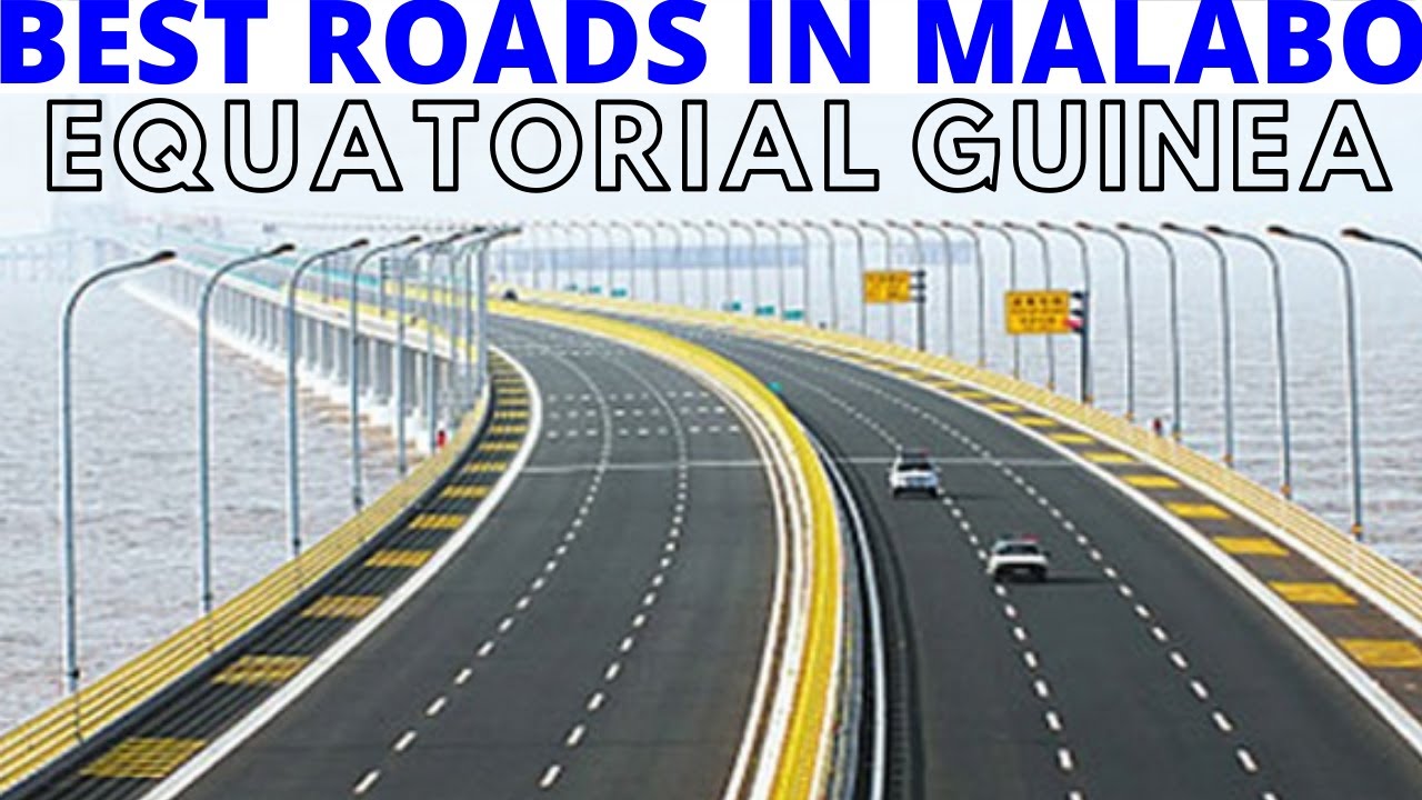 Why We Inspected MALABO CITY ROADS Equatorial Guinea. Discover Visit Malabo and Bata Today.