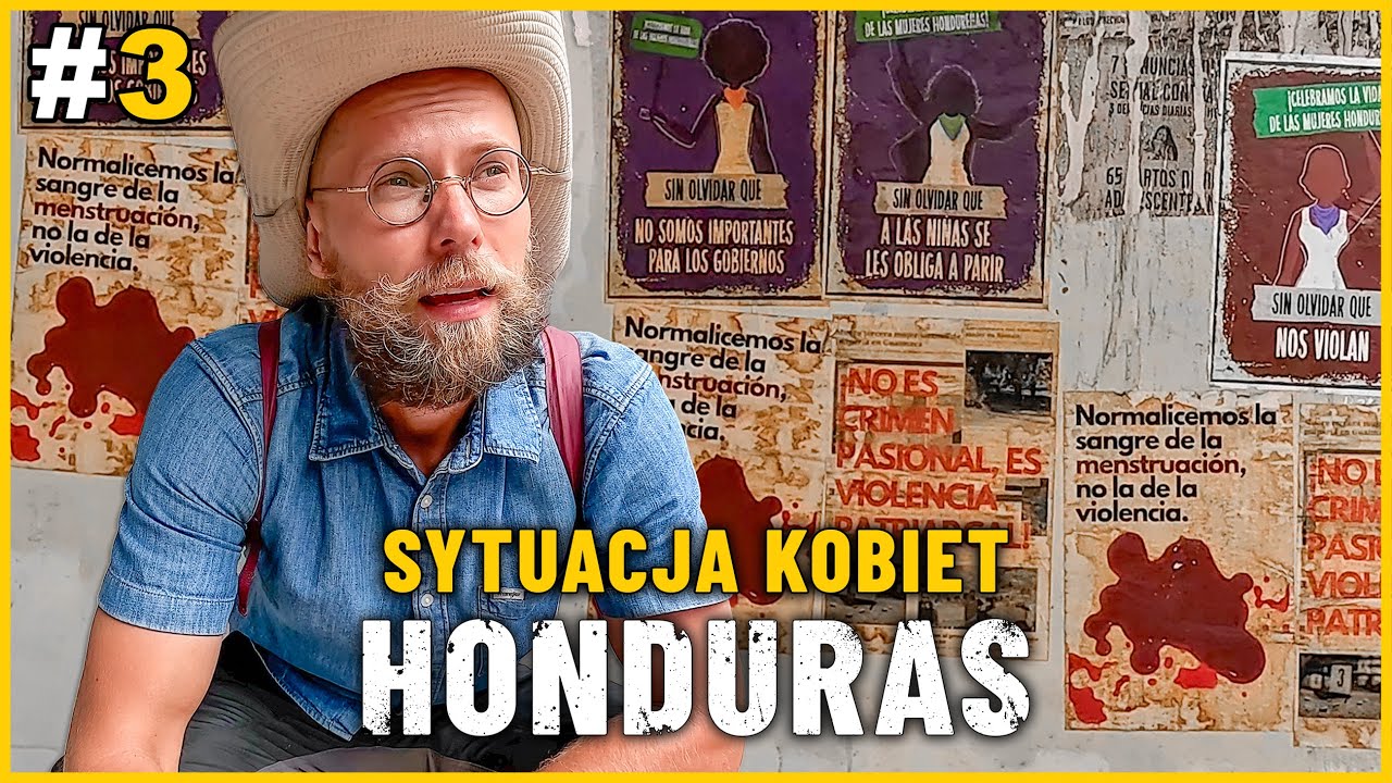 HONDURAS - PRZERAŻAJĄCY wskaźnik przemocy wobec KOBIET! Co UKRYWA Stolica Tegucigalpa?