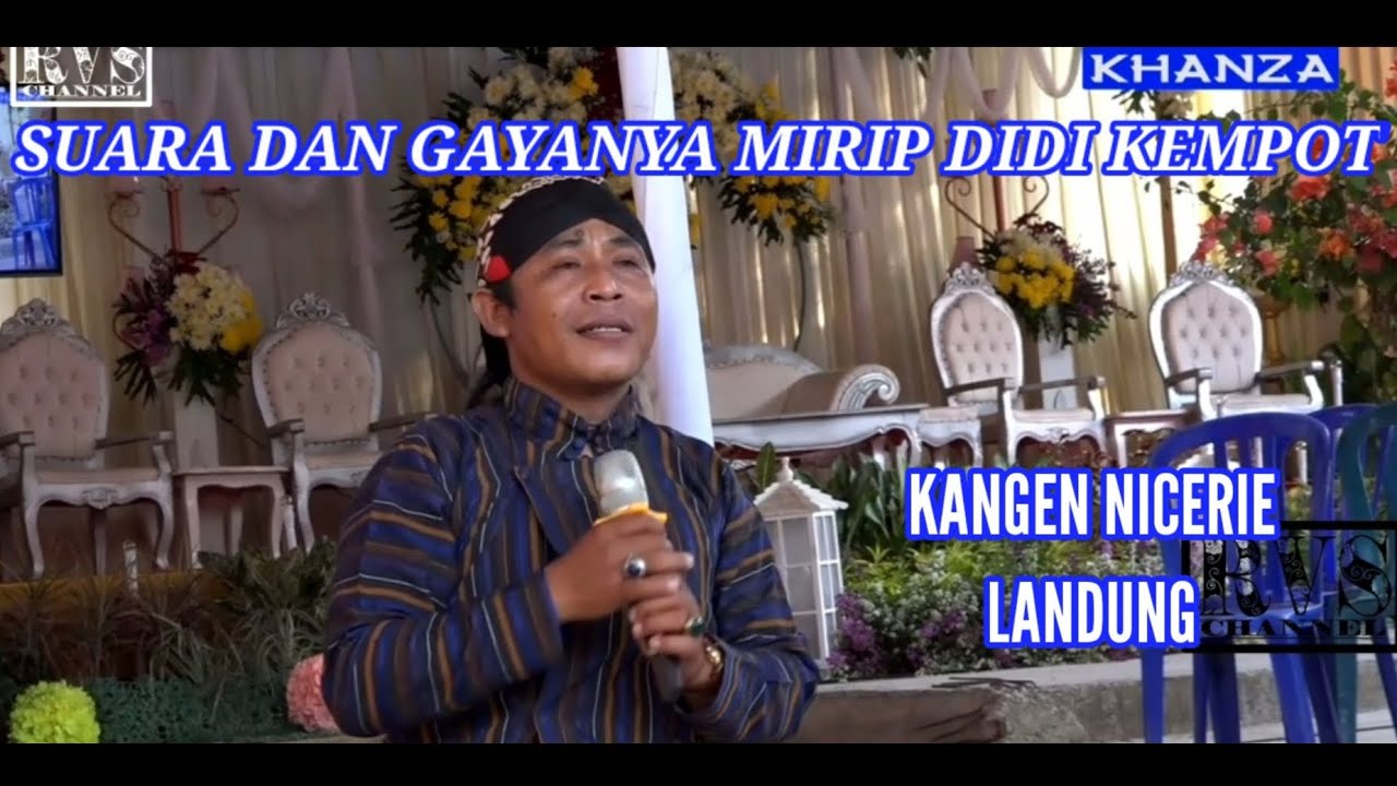 Kangen nicerie (didi kempot) - SUARANYA MIRIP DIDI KEMPOT - Landung entertaiment - Pratama audio
