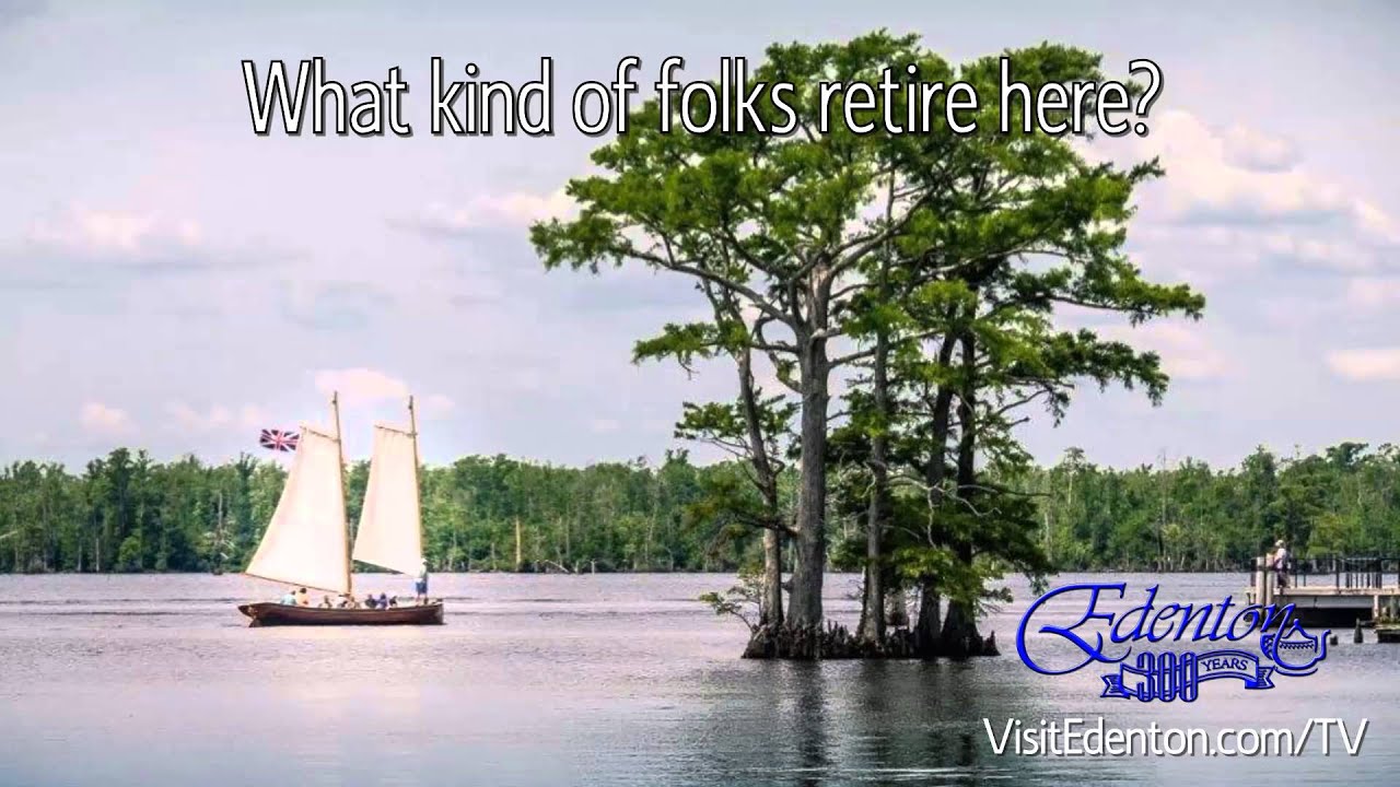Who Retires to Edenton, NC?