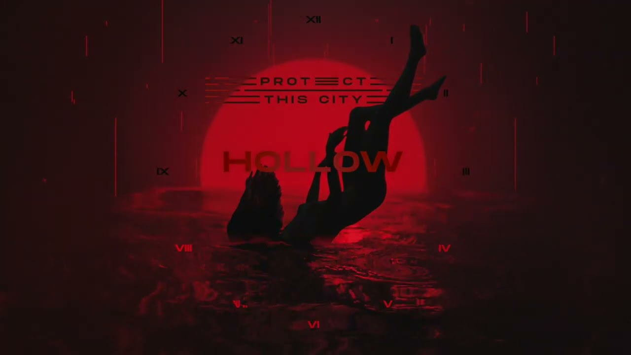 Protect This City - Hollow