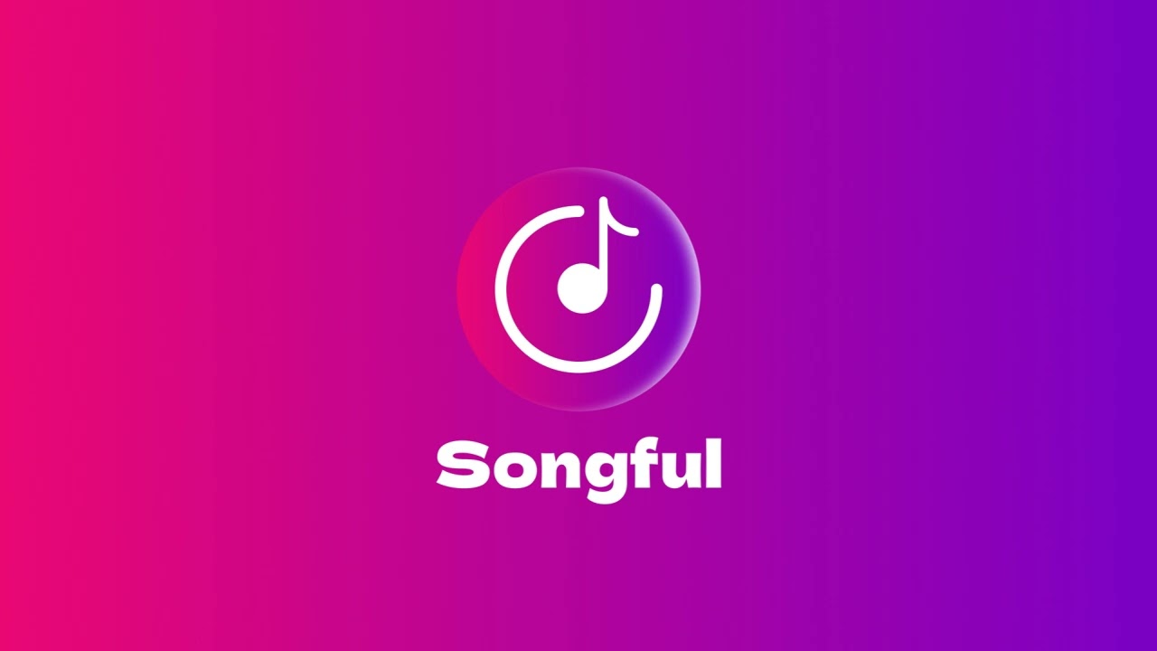 Songful - Happy Birthday my love!