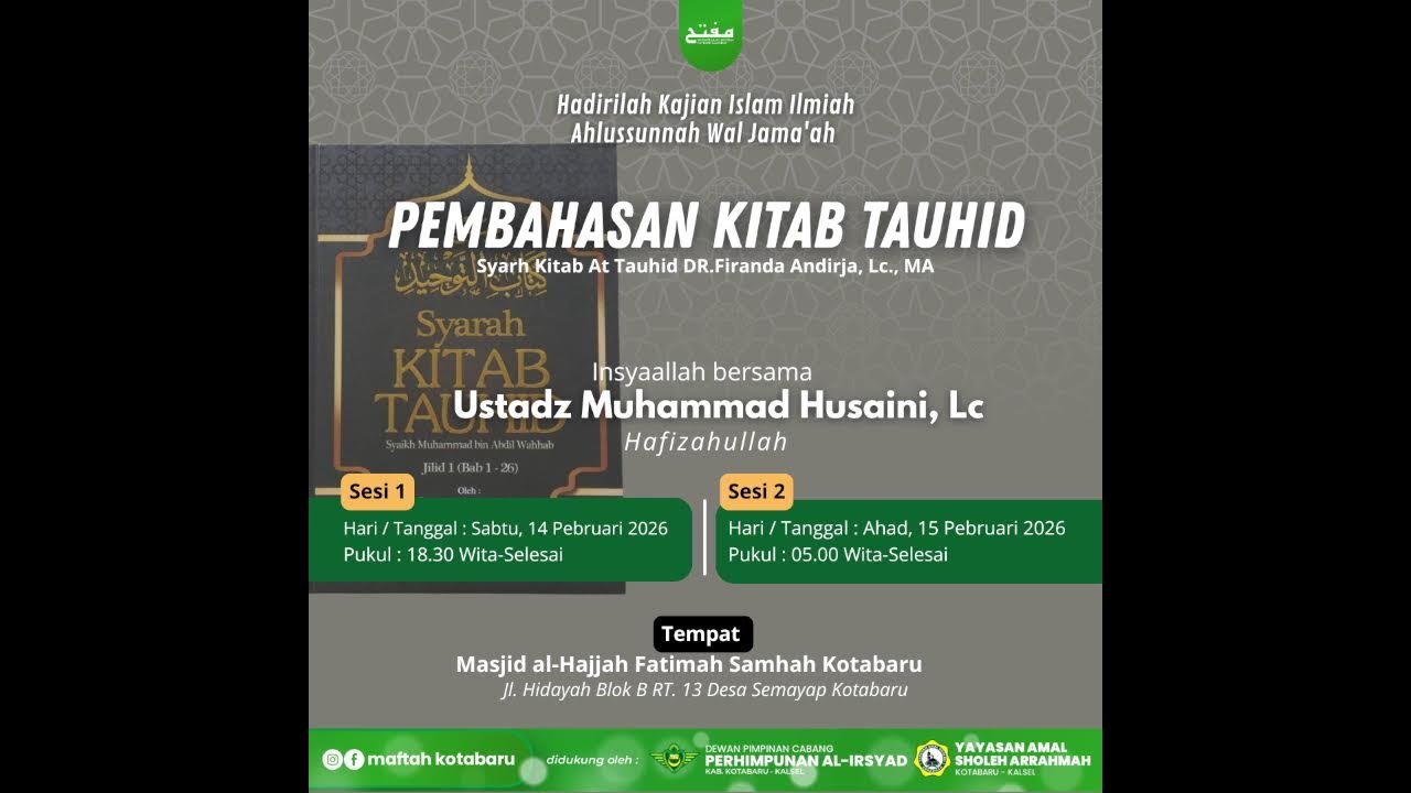 Ustadz Muhammad Husaini, Lc.,  Hafidzahullah | Masjid Al Hajjah Fatimah Samhah Kotabaru