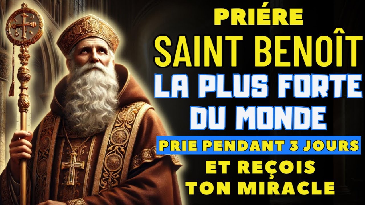 🙏 PUISSANTE PRIÈRE : Saint Benoît éloigne tout mal visible et invisible. Priez pendant 3 jours !