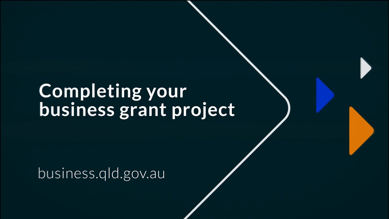 Completing your business grant project