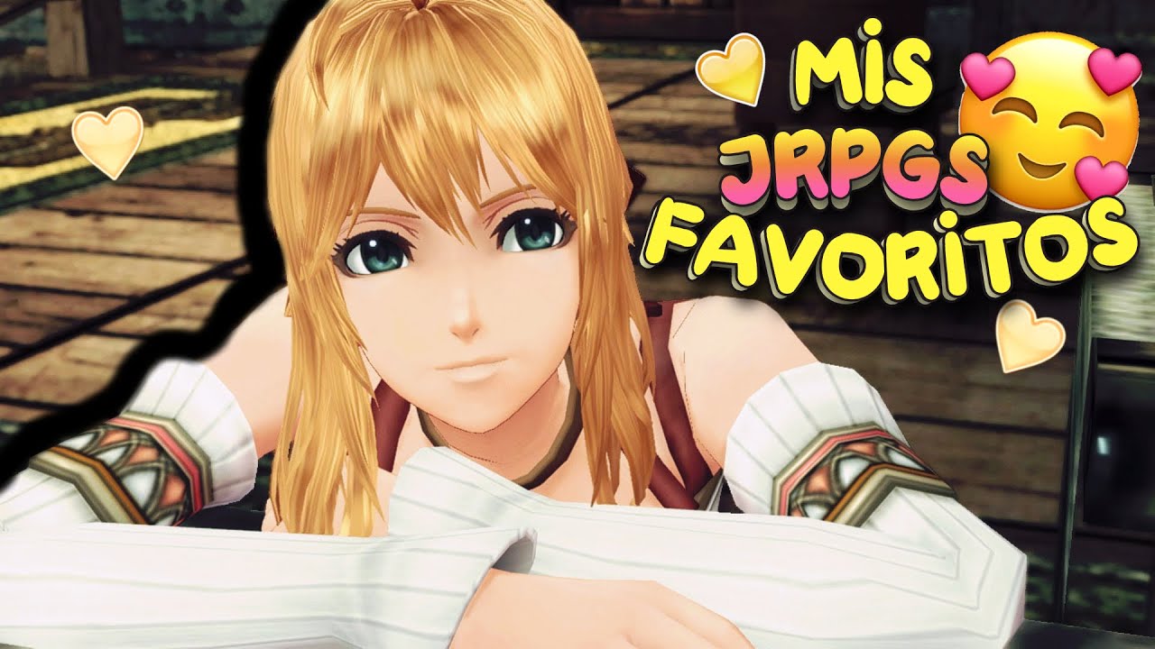 Mis JRPGS FAVORITOS ✨