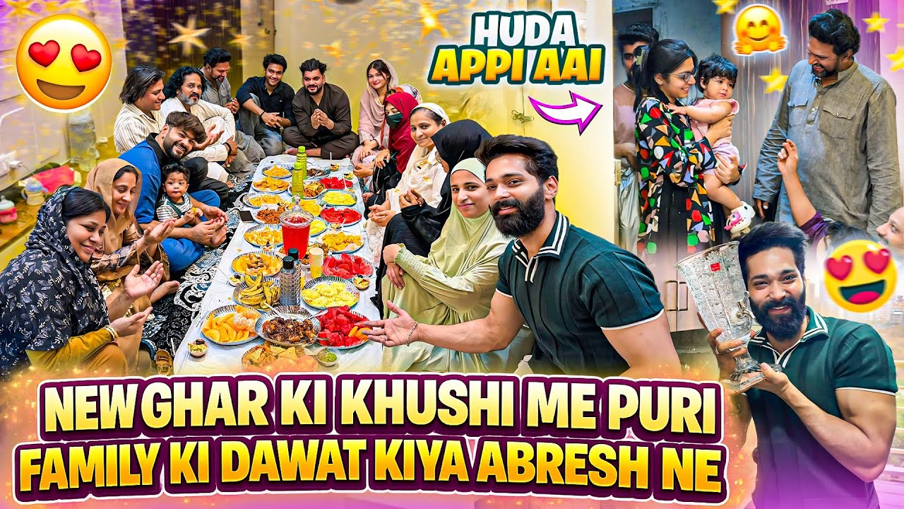 New Ghar Ki Khushi Me Puri Family Ki Dawat Kiya Abresh Ne 😍| Huda Appi I | Fokats | Abresh & Zeeshan