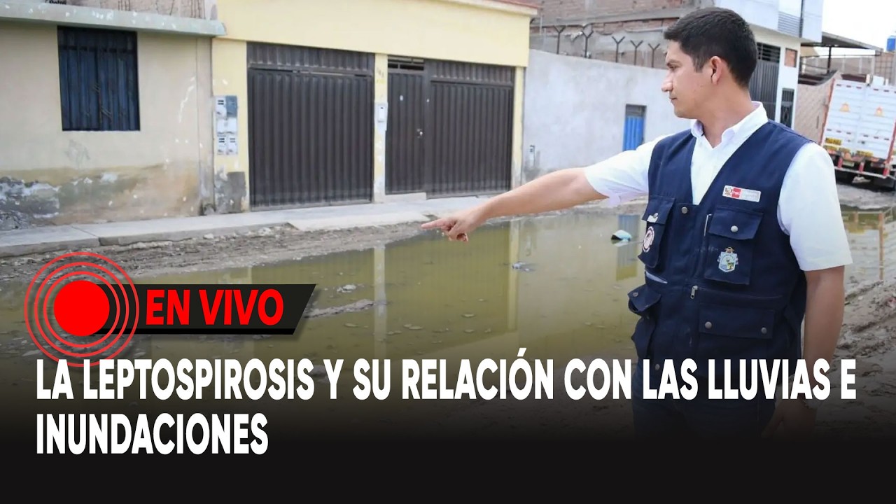 La Leptospirosis y su relación con las lluvias e inundaciones