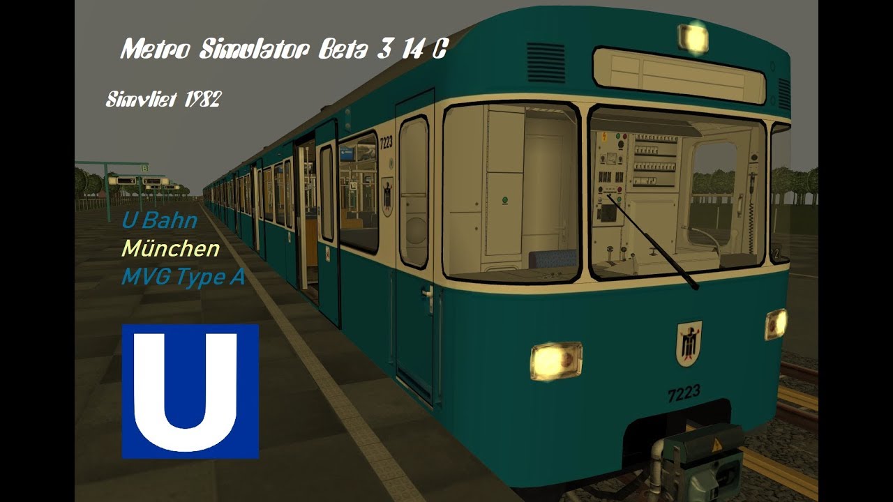 Metro Simulator Beta 3 14 C Simvliet 1982 U Bahn München MVG Type A