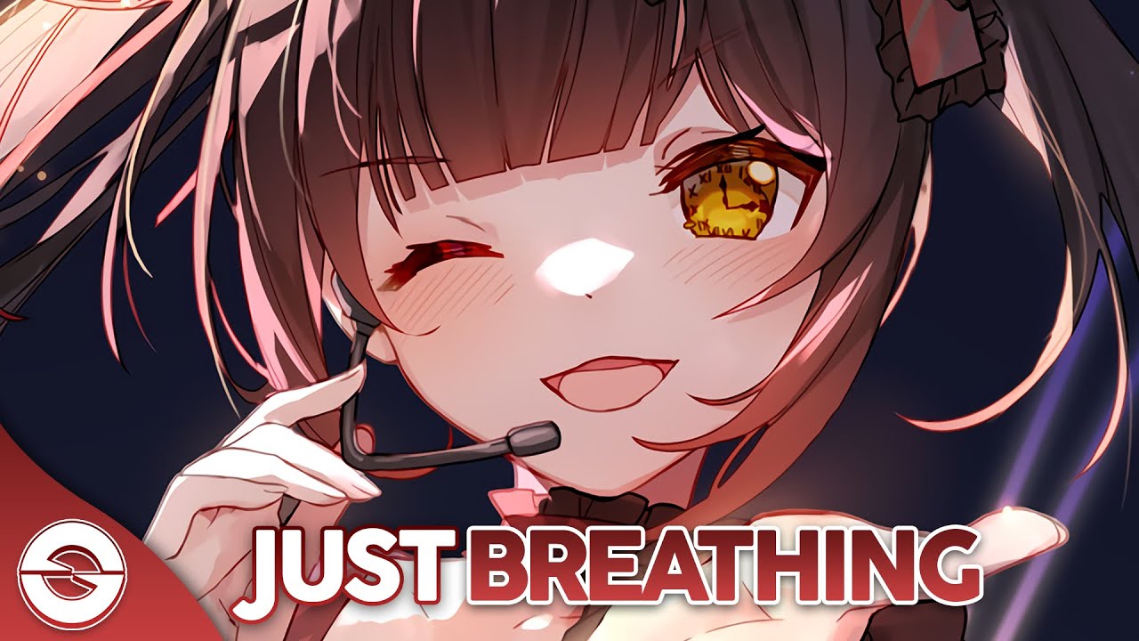 Nightcore - Just Breathing - (Lyrics)