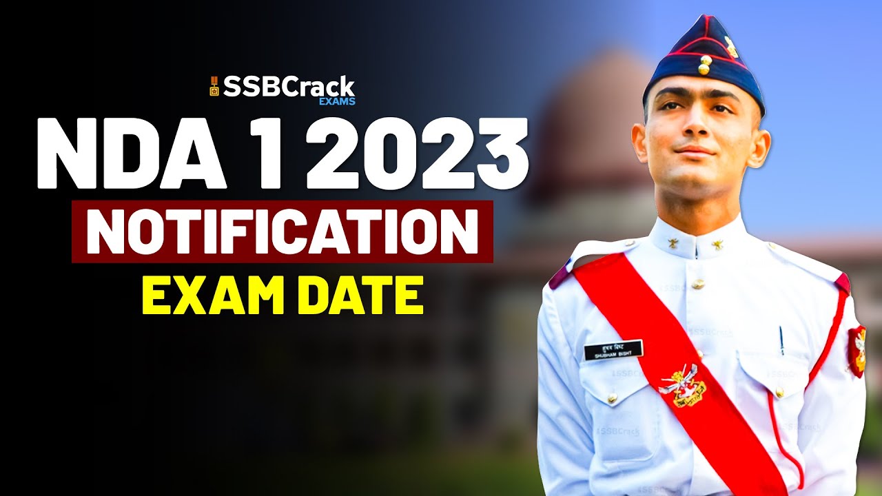 NDA 1 2023 Notification and Exam Date