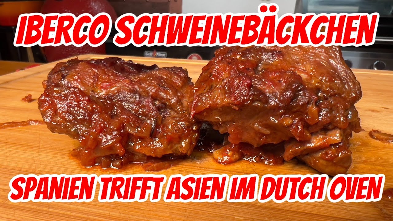 Iberico Kopfbäckchen | Spanien trifft auf Asien im Dutch Oven! | Grill & Chill / BBQ & Lifestyle