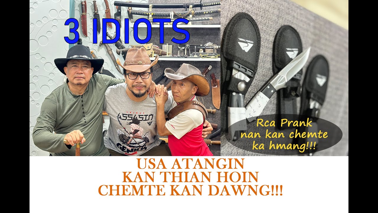 KAN PRESENT DAWN HI A NALH A NIA, RCA PRANK, NUI LEH PHAWT ANG!!!