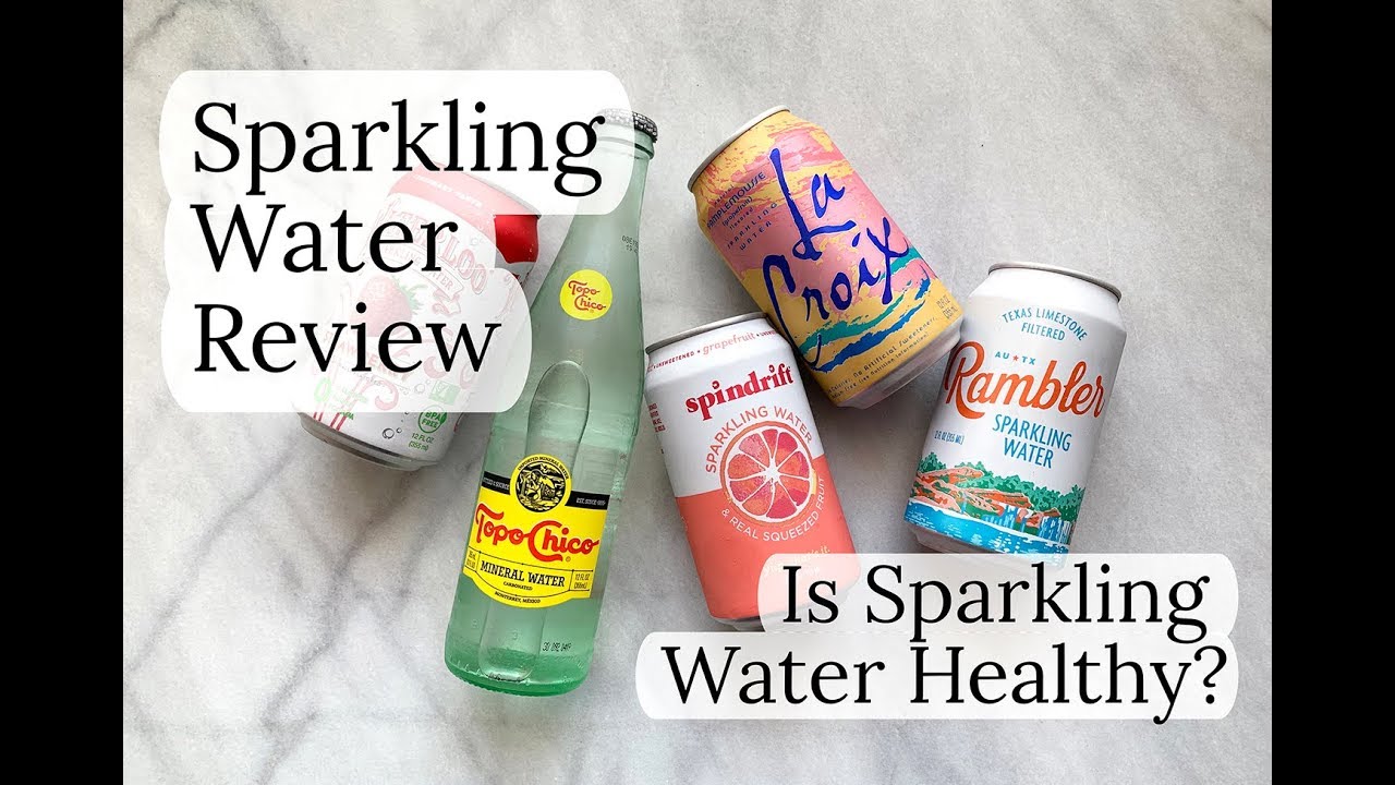 Is Sparkling Water Healthy? | Sparkling Water Review Video | General Wellness