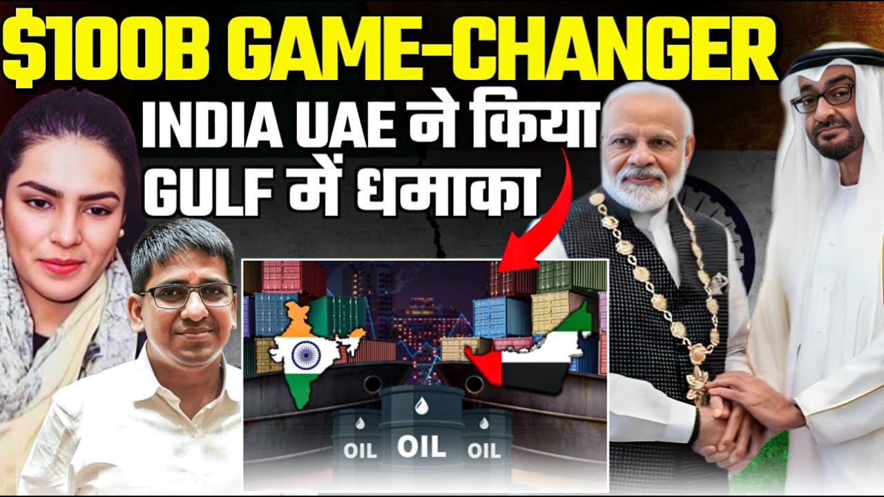 $100B Game-Changer: India Shakes the Gulf with UAE Trade Deal! | Amber Zaidi