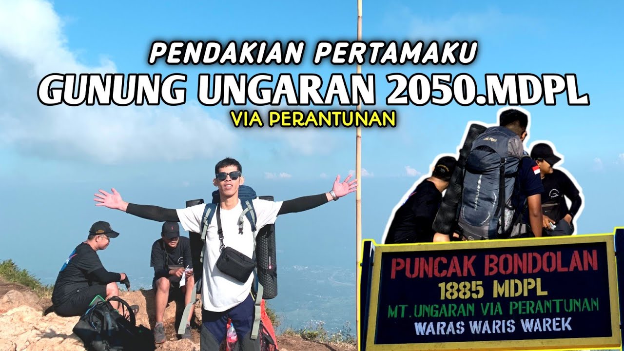 PENDAKIAN GUNUNG UNGARAN VIA PERANTUNAN TERBARU || PENDAKIAN PERTAMAKU FULL TRACKING‼️| #1