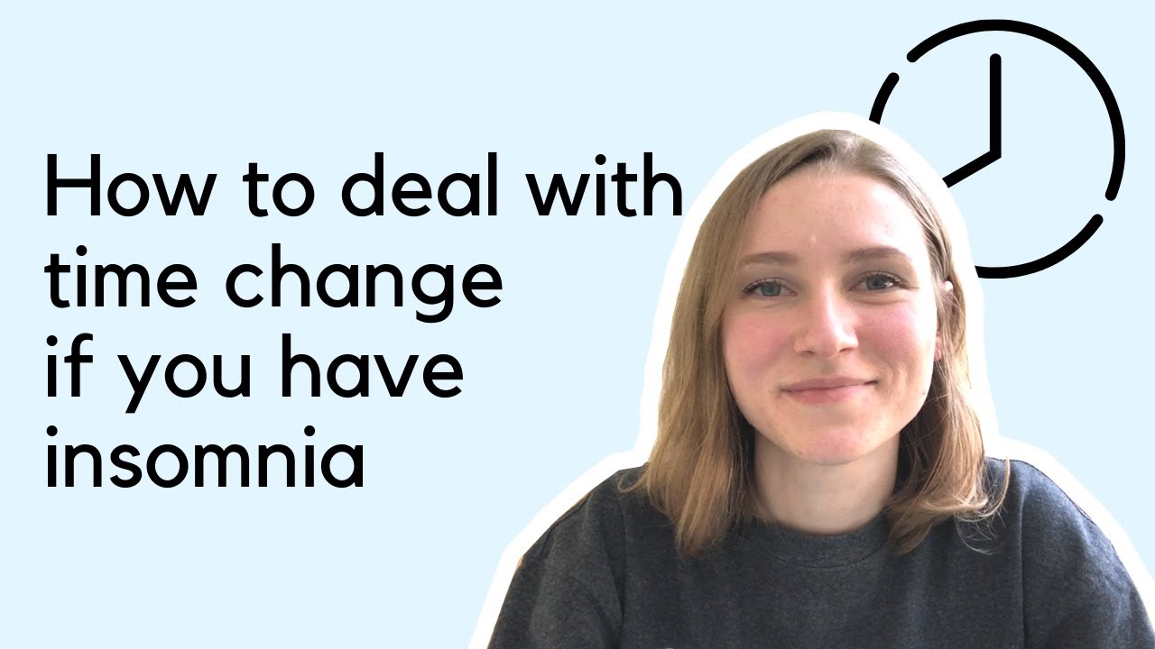 How to cope with jet lag & time change during insomnia
