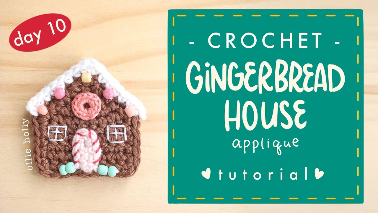 [CHRISTMAS] Crochet Gingerbread House Applique - DIY Ornament/Pins/Keychains - 12 Days of Appliques