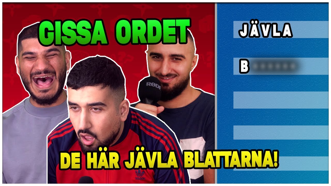 De här JÄVLA BLATTARNA! *GISSA ORDET*