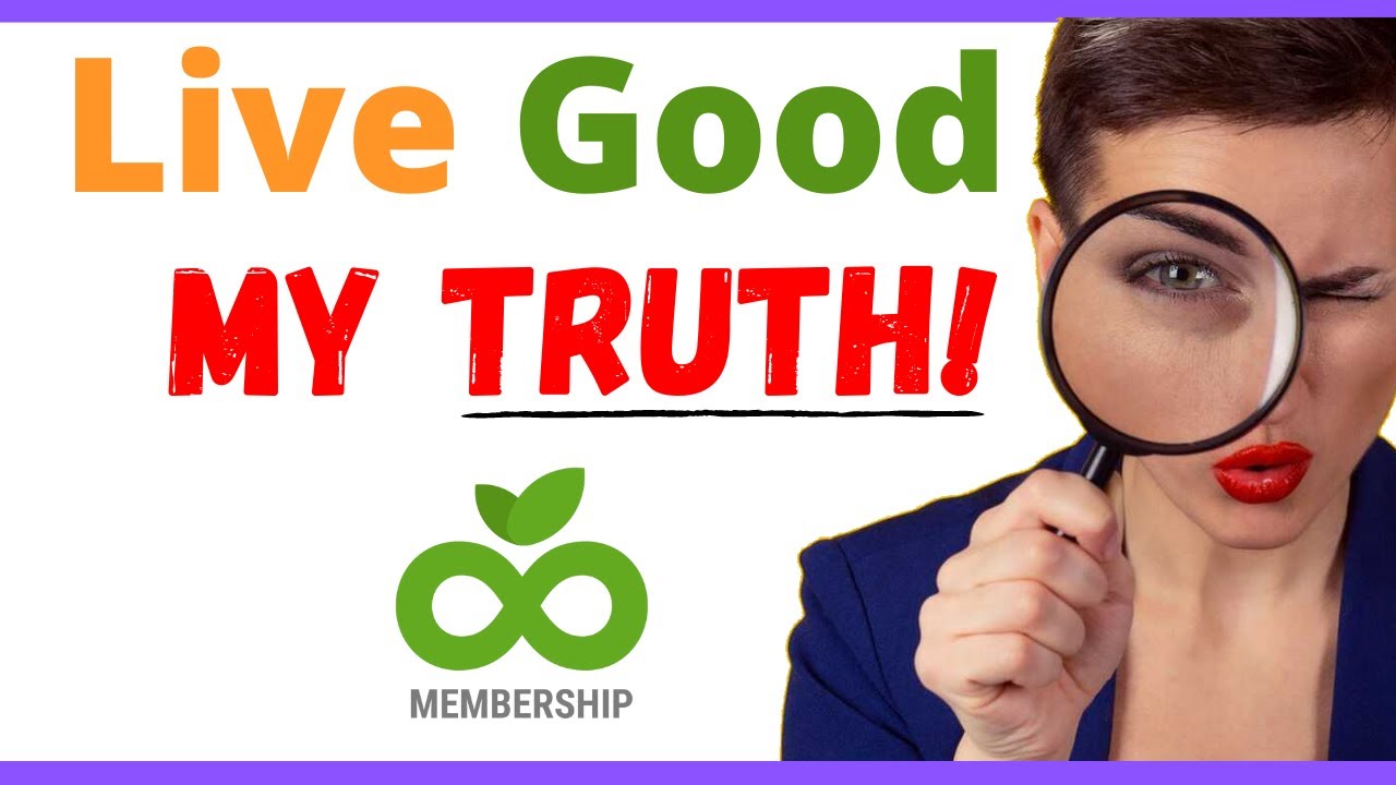Live Good Review (2023) - What Is Live Good?