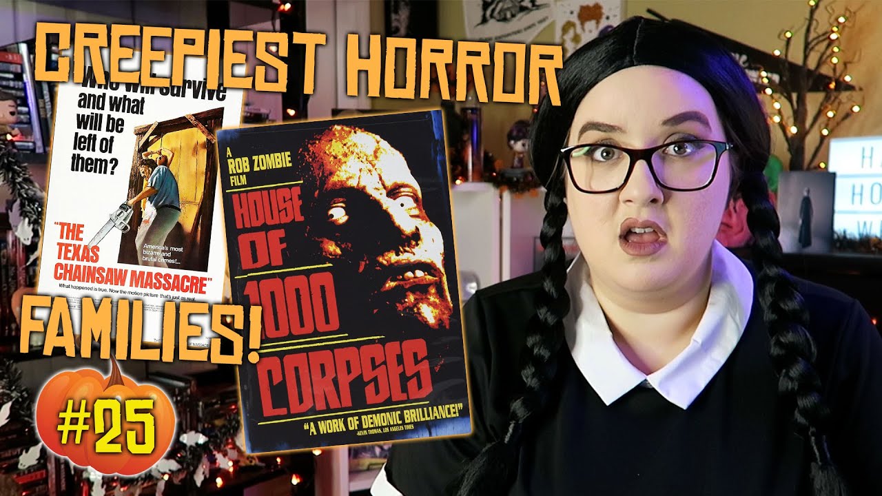 Top 5 Creepy Horror Movie Families | 31 Days of Horrorween | Day 25