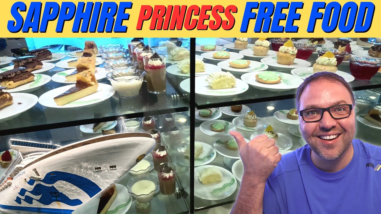 FREE Sapphire Princess Food - What to Expect! 🚢