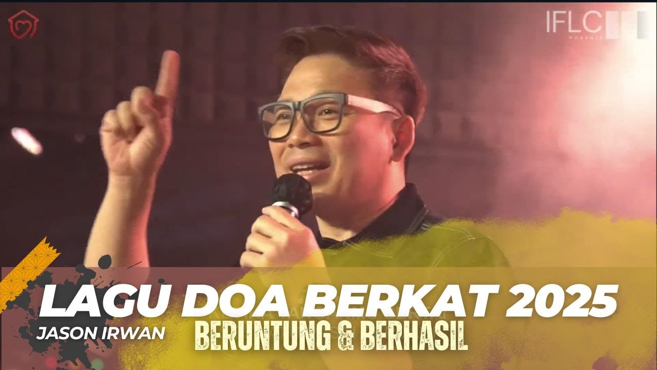 (JASON IRWAN) LAGU DOA BERKAT 2025 - BERUNTUNG DAN BERHASIL