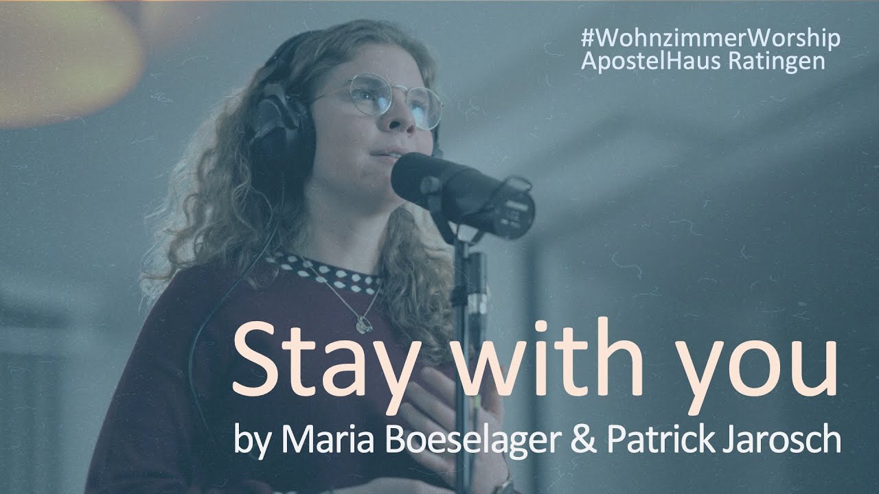 Stay with you - Maria & Patrick // ApostelHaus #WohnzimmerWorship