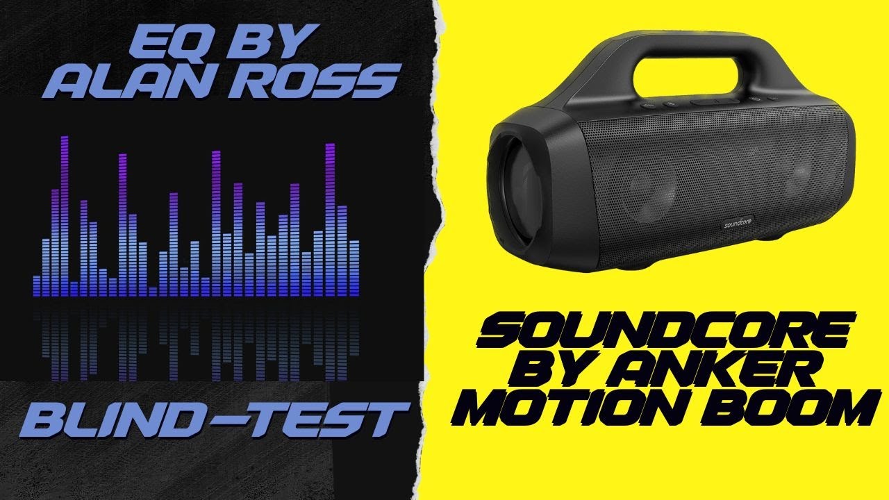 Anker Soundcore Motion Boom EQ by Alan Ross - sprawdzamy sugerowane przez Was ustawienia!